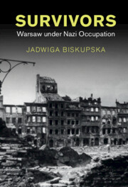 <em>Survivors: Warsaw under Nazi Occupation</em>